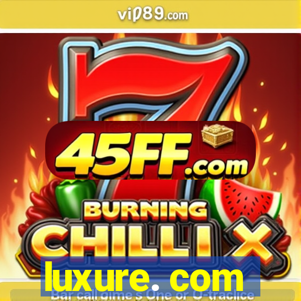 luxure. com